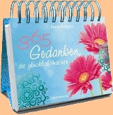 365 Gedanken, die glücklich machen