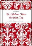 Ein bißchen Glück für jeden Tag